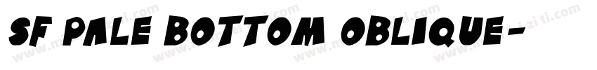 SF Pale Bottom Oblique字体转换